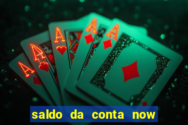 saldo da conta now big win